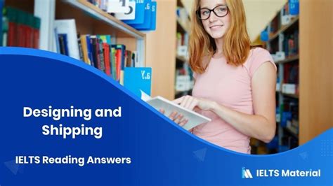 designing and shipping reading answers